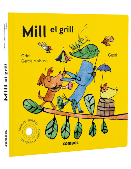 Mill el grill | Conte musical per a nadons il·lustrat per Gusti | A Joc Lent