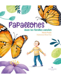 Papallones. Quan les famílies canvien | Conte infantil sobre separació