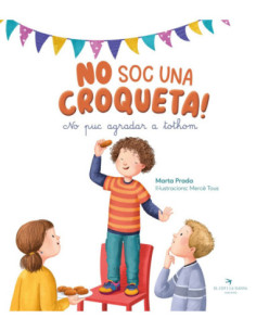 No soc una croqueta | Conte infantil sobre autoestima