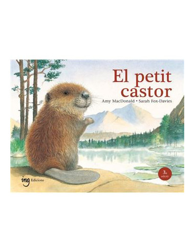 El petit castor 3a edició 2026 llibre infantil | Conte amistat i emocions