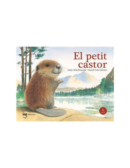 El petit castor 3a edició 2026 llibre infantil | Conte amistat i emocions