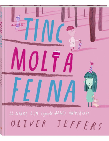 Tinc molta feina llibre infantil | Oliver Jeffers temps i emocions