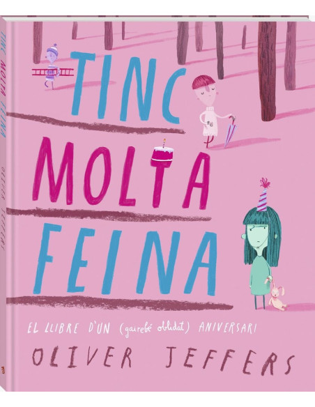 Tinc molta feina llibre infantil | Oliver Jeffers temps i emocions