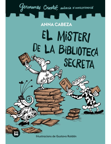 Germanes Crostó. Agència d’investigació. El misteri de la biblioteca secreta