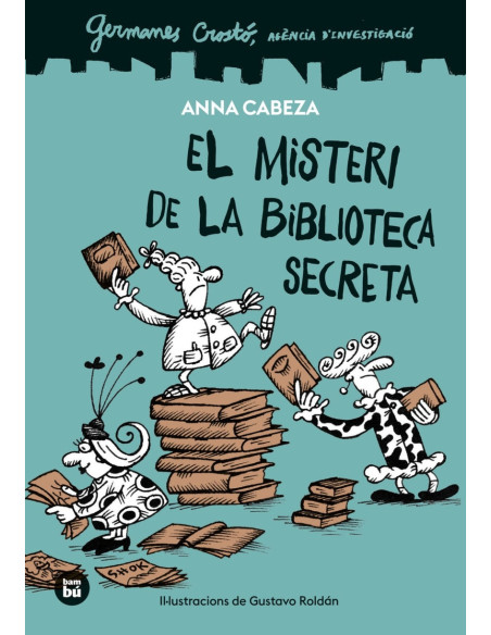 Germanes Crostó. Agència d’investigació. El misteri de la biblioteca secreta