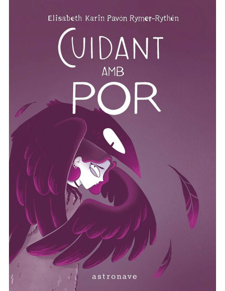 Cuidant amb por llibre juvenil salut mental – novel·la gràfica adolescents | A Joc Lent