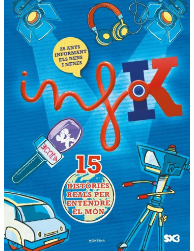 El Gran Llibre de l'Info K. 15 històries reals per entendre el món.
