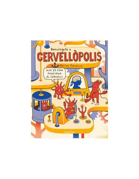 Benvinguts a Cervellòpolis | Llibre infantil sobre el cervell