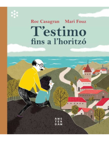 T’estimo fins a l’horitzó | Conte infantil sobre somnis i amistat